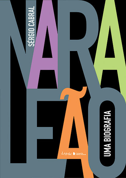 Nara Leão - Uma Biografia