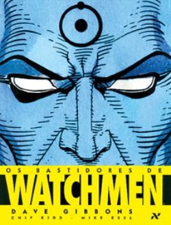 Os Bastidores de Watchmen