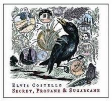 Elvis Costello - Secret, Profane & Sugarcane