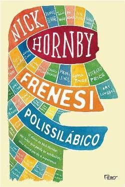 Frenesi Polissilábico - Nick Hornby