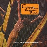 Vários - Coletânea de Música Eletroacústica Brasileira
