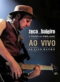 O Coração do Homem-Bomba ao Vivo - Zeca Baleiro