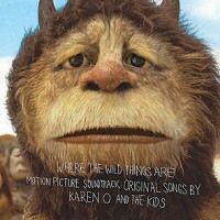 Where the Wild Things Are -Karen O and the Kids