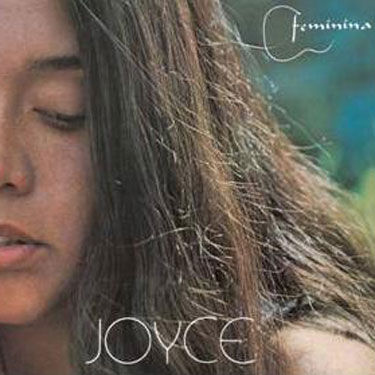 Feminina, sétimo álbum de Joyce, é relançado