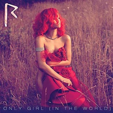 A capa do single "Only Girl (In the World)"