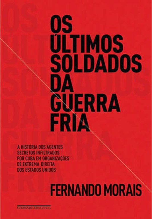 Os Últimos Soldados da Guerra Fria