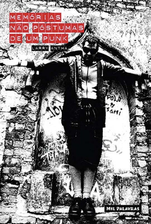 Memórias Não Póstumas de um Punk