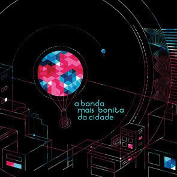 A Banda Mais Bonita da Cidade