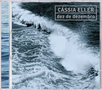 Cássia Eller - Dez de Dezembro