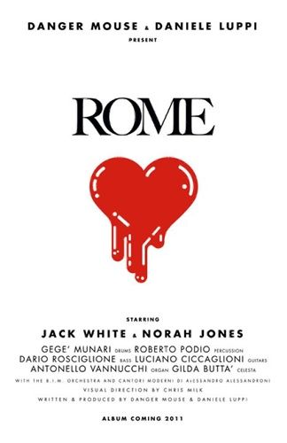 Cartaz de divulgação que promove o lançamento de Rome, composto por Danger Mouse e Daniele Luppi e com vocais de Jack White e Norah Jones