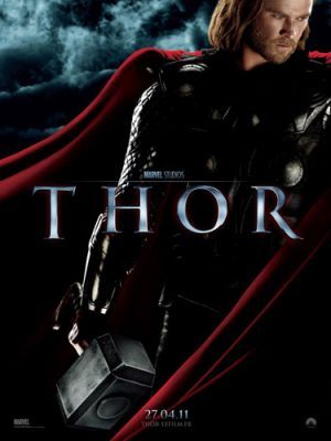 Cartaz de Thor, que junto ao filme Capitão América: O Primeiro Vingador já garantiu continuação