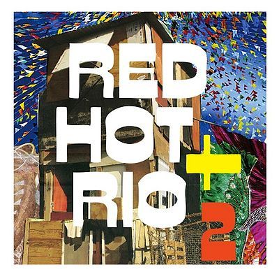 Red Hot + Rio 2