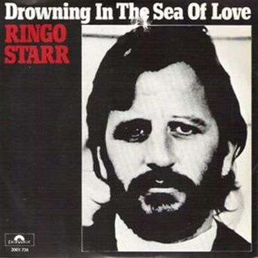 Ringo Starr - "Drowning in the Sea of Love"