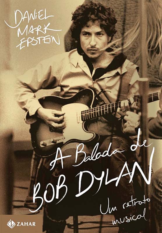 A Balada de Bob Dylan – Um Retrato Musical