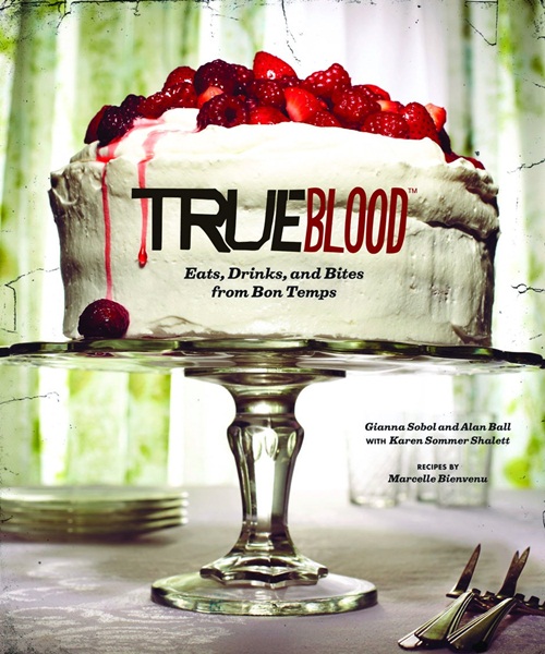 True Blood: Eats, Drinks, and Bites from Bom Temps