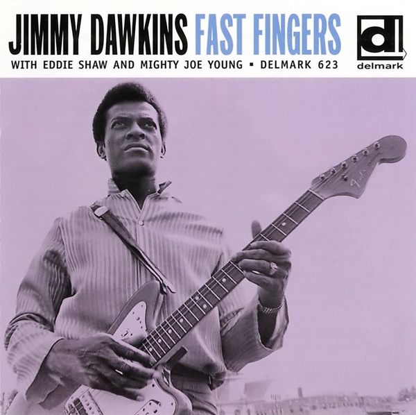 Jimmy Dawkins  - Fast Fingers