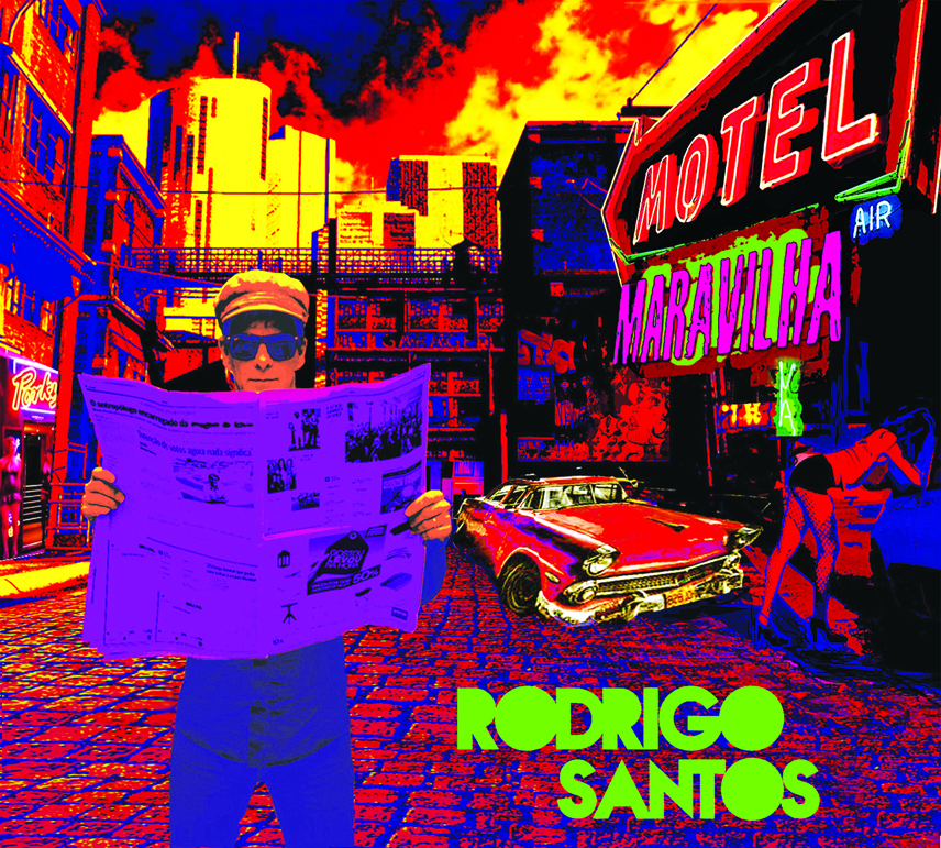 Rodrigo Santos - Motel Maravilha