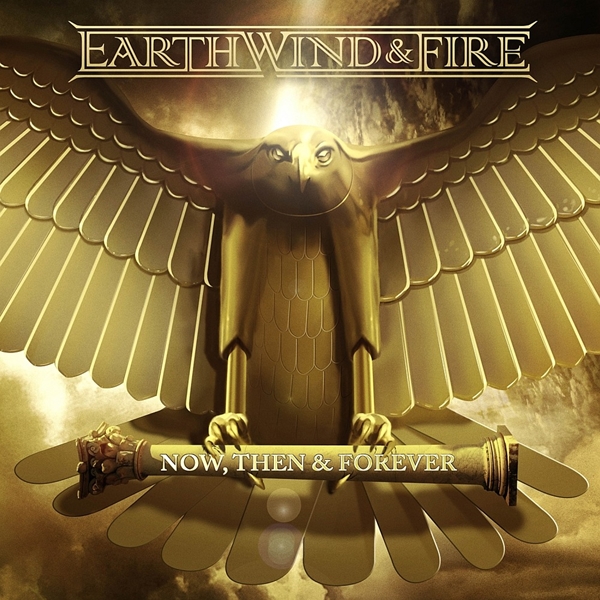 Earth, Wind and Fire - Now, Then and Forever