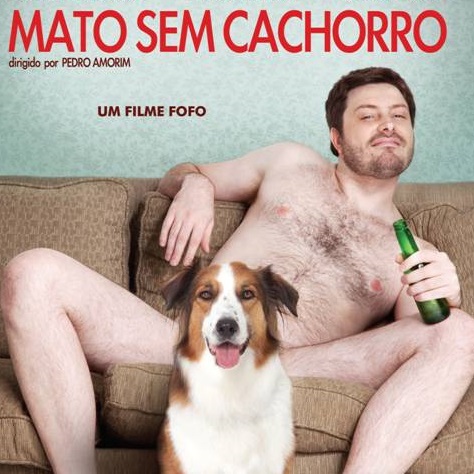 Pôster Mato Sem Cachorro
