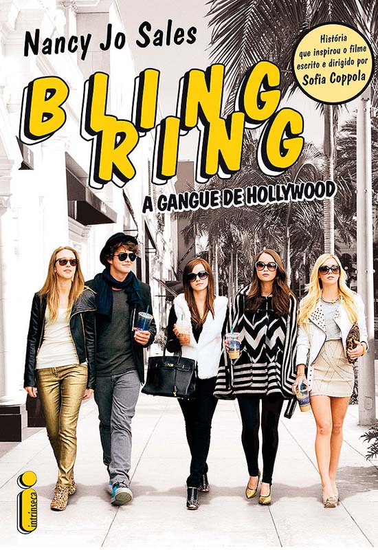 Bling Ring – A Gangue
de Hollywood