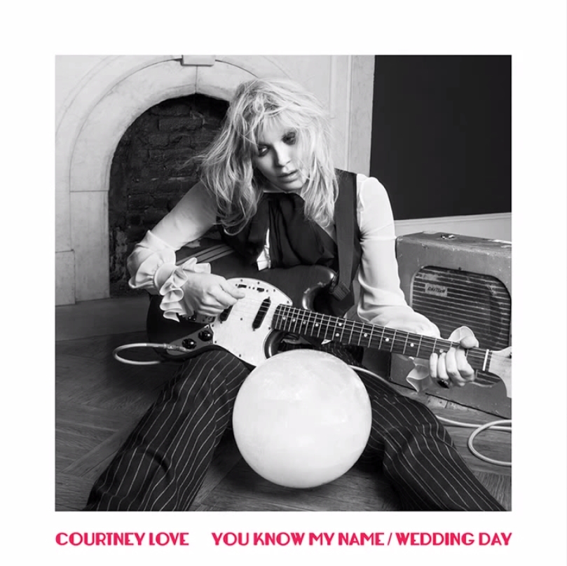 Courtney Love - You Know My Name e Wedding Day