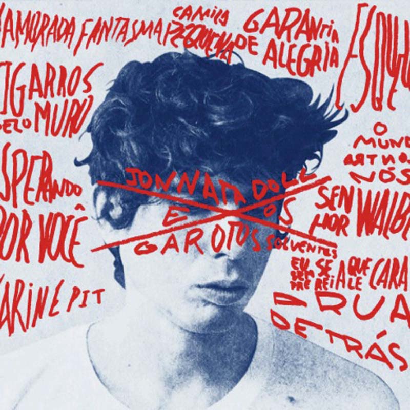 Jonnata Doll e os  Garotos Solventes