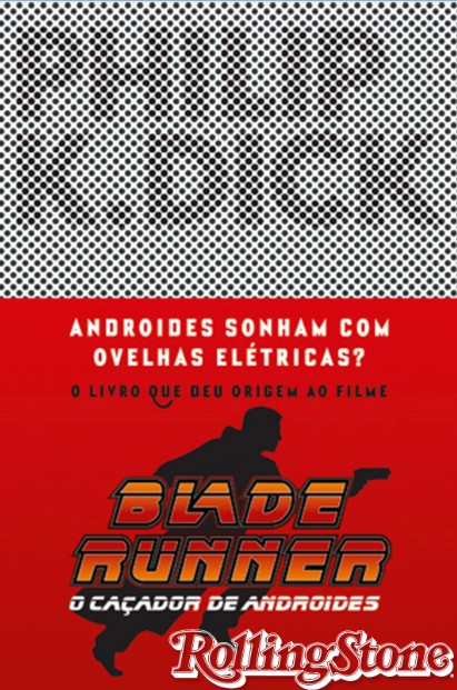 Obra clássica que deu origem ao filme Blade Runner ganha edição revista e atualizada.