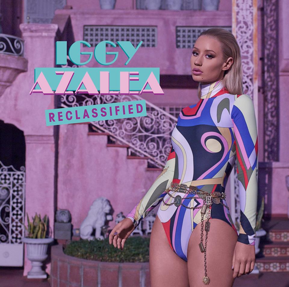 Iggy Azalea - Reclassified