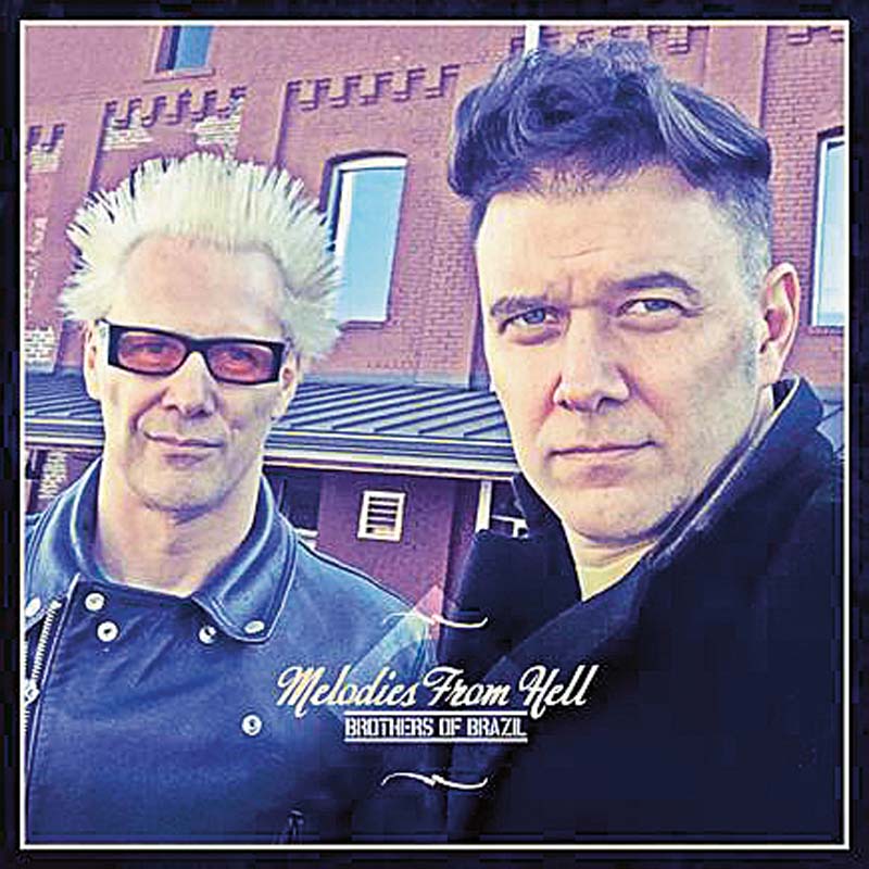 Brothers of Brazil Melodies from Hell