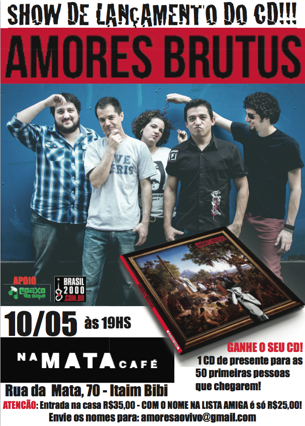 Cartaz do show da banda Amores Brutus.