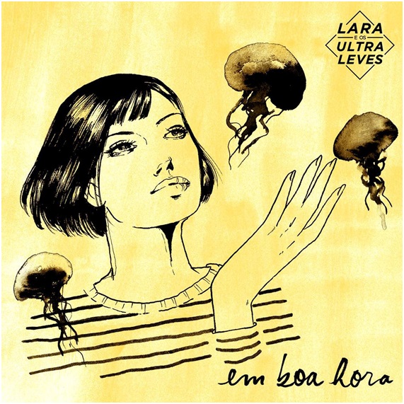 Capa do disco Em Boa Hora, do grupo Lara e os Ultraleves.