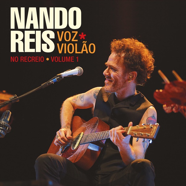 Capa de Nando Reis – Voz e Violão – No Recreio – Volume 1