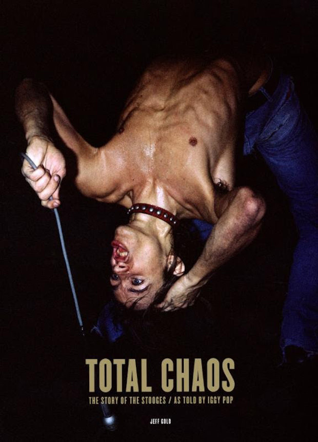 A biografia do Stooges narrada por Iggy Pop, Total Chaos: The Story of the Stooges, lançada pelo selo de Jack White, a Third Man Books