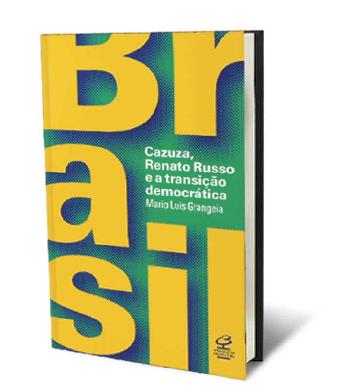 Brasil: Cazuza, Renato Russo e a Transição Democrática