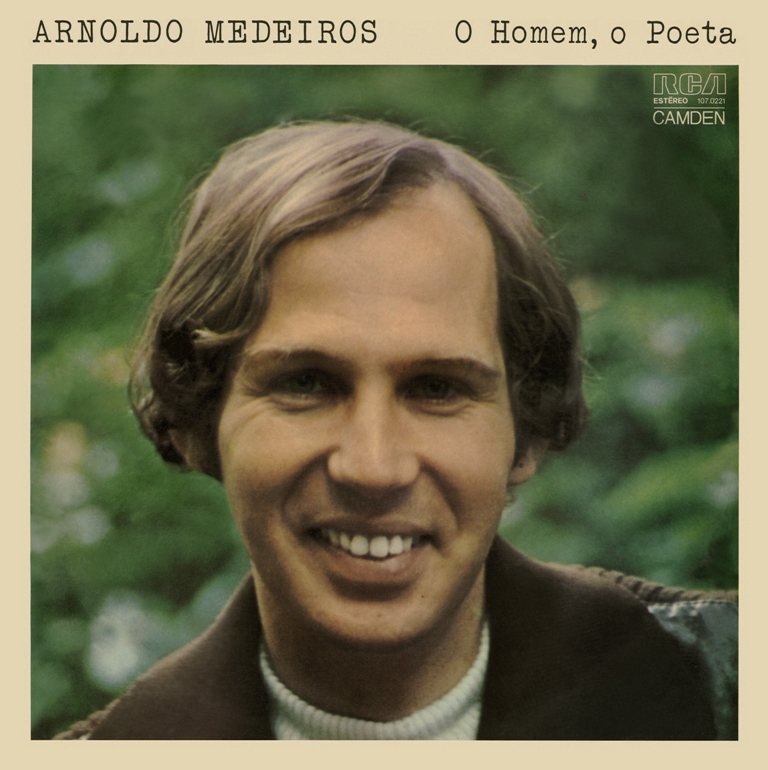 Arnoldo Medeiros - O Homem, O Poeta