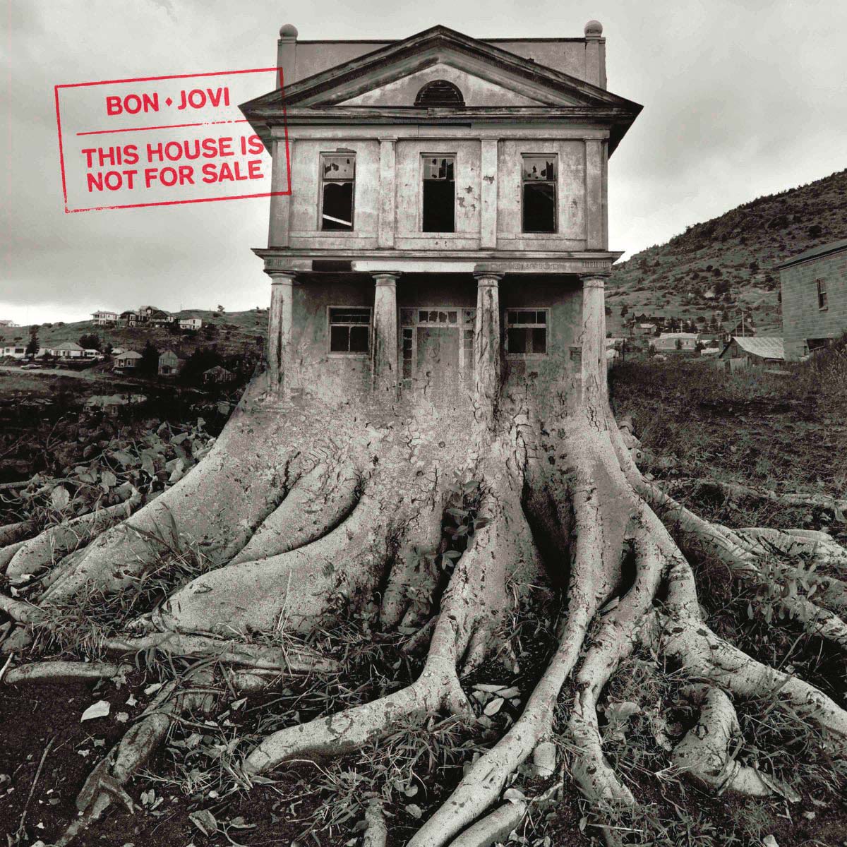 This House Is Not for Sale - Bom Jovi