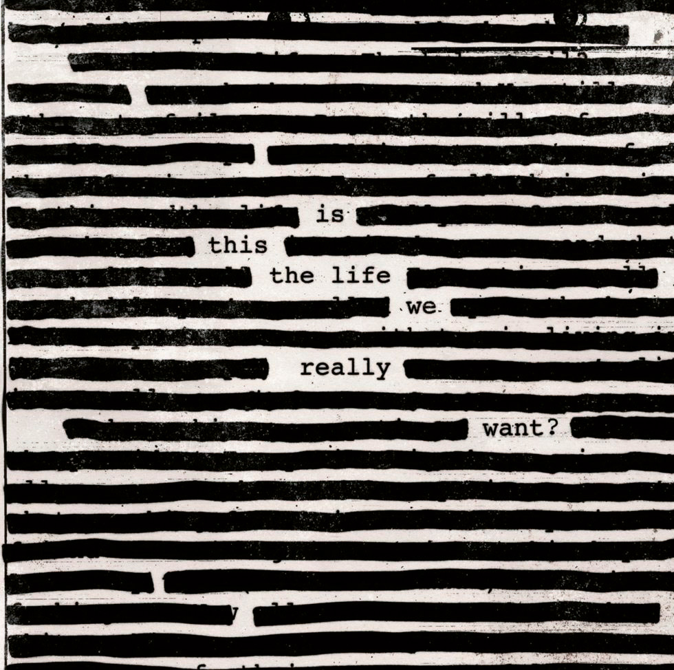 Roger Waters - Is This the Life We Really