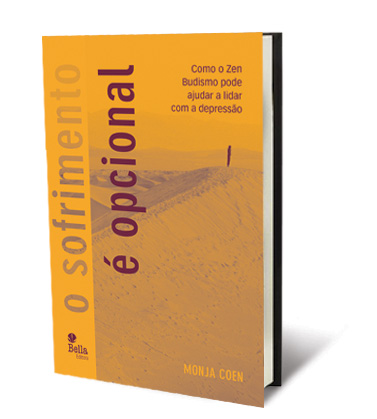 O Sofrimento É Opcional - Monja Cohen