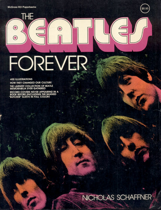 <b><i>The Beatles Forever</i> - Nicholas Schaffner</b>