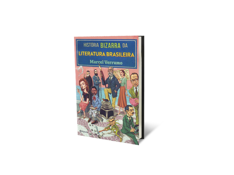 História Bizarra da Literatura Brasileira