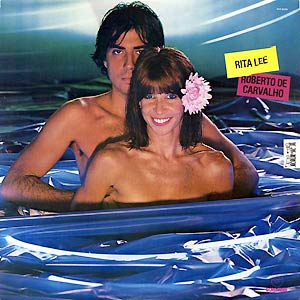 Discografia Rita Lee - Rita Lee e Roberto de Carvalho