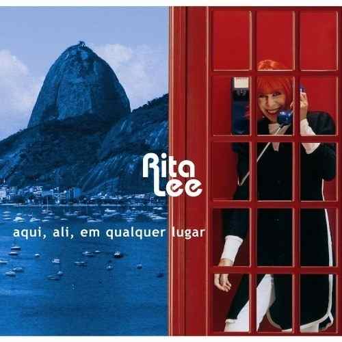 Discografia Rita Lee - Aqui, Ali, em Qualquer Lugar