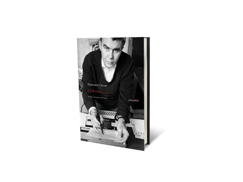 Esta Vida: Poemas Escolhidos