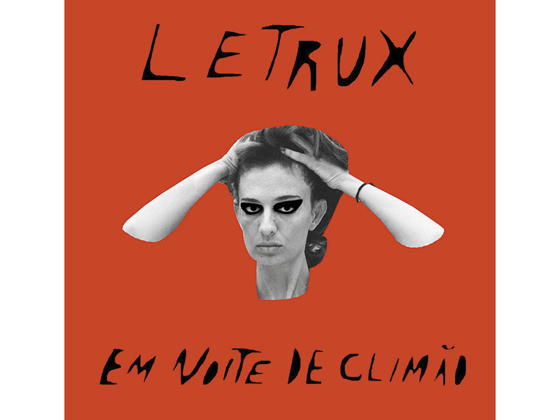 Letrux - Letrux em Noite de Climão