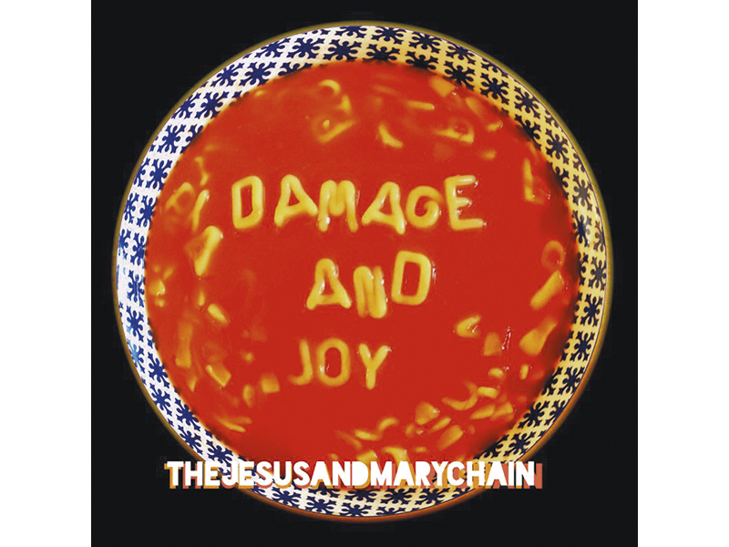 The Jesus and Mary Chain - Damage and Joy