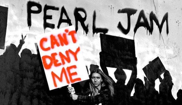 Pearl Jam, Can't Deny Me