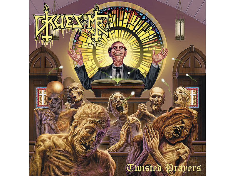 Gruesome - Twisted Prayers
