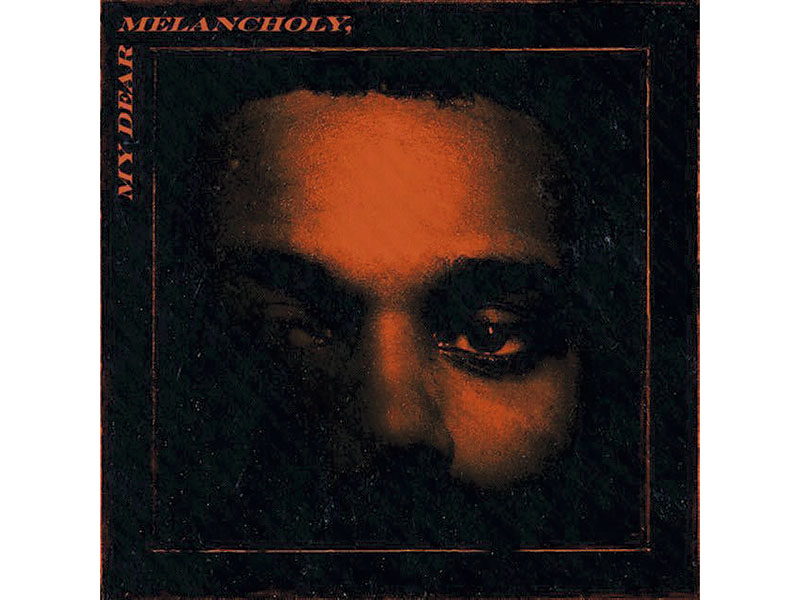 The Weeknd - My Dear Melancholy