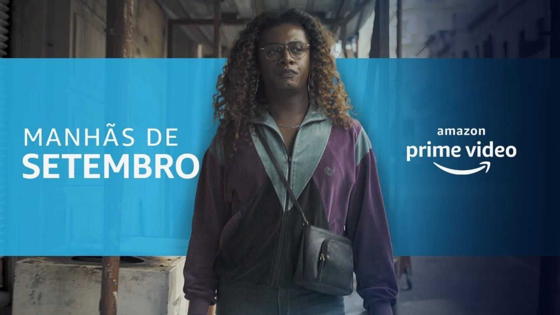 Manhãs de Setembro está disponível exclusivamente no Prime Video